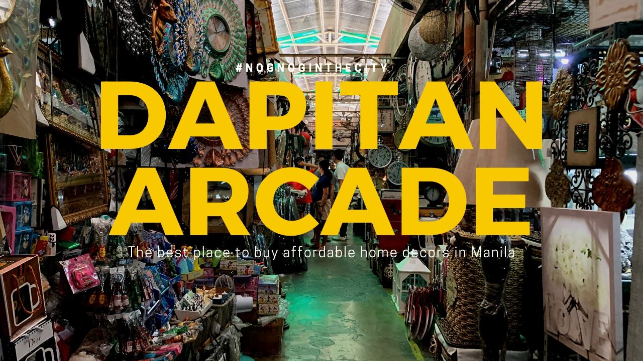 Dapitan Arcade The best place to buy affordable home decors in Manila