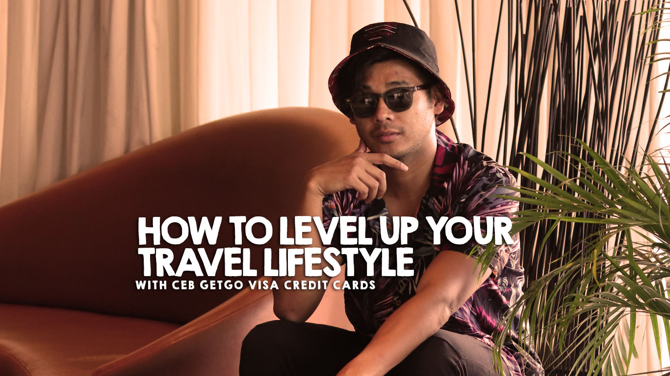 How to level up your Travel Lifestyle with CEB GetGo Visa credit cards ...